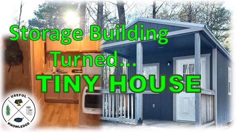 Tiny House From Storage Shed  Useful Knowledge